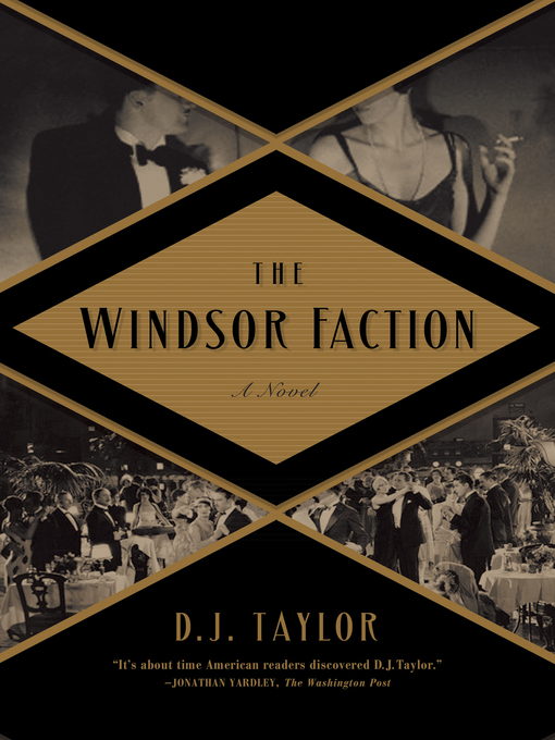 Title details for Windsor Faction by D. J. Taylor - Available
